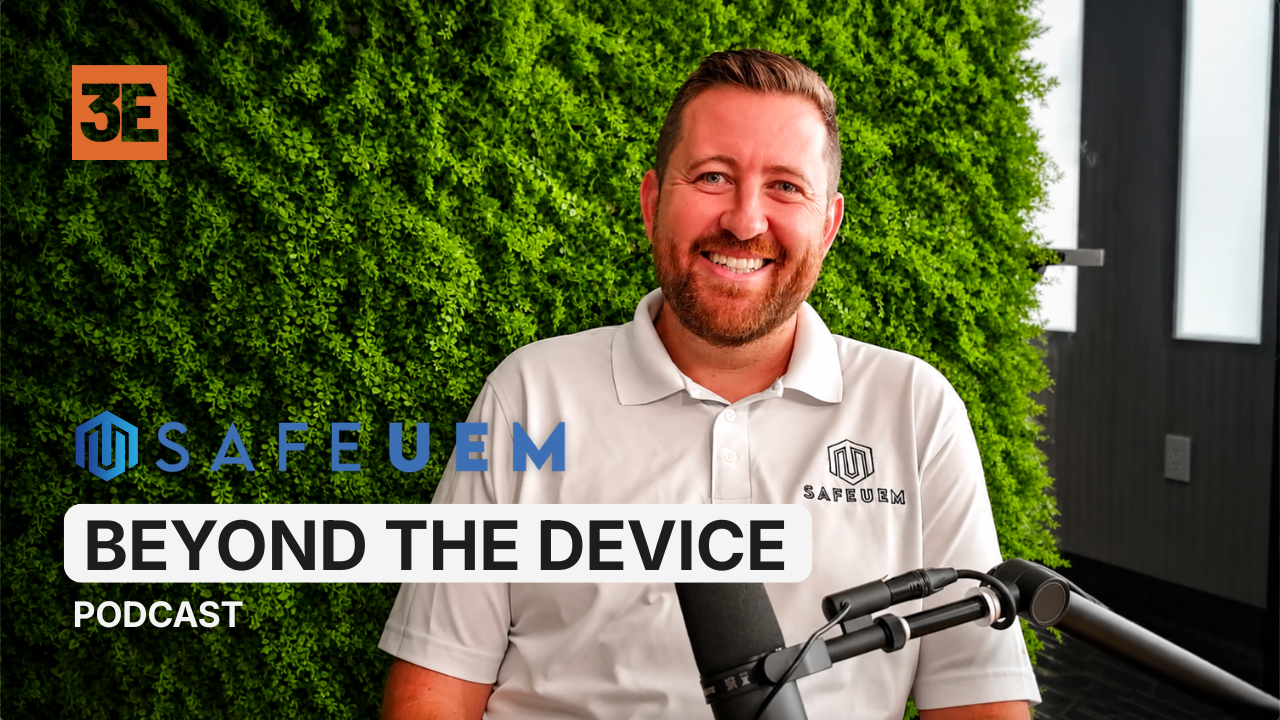 Beyond the Device - SafeUEM